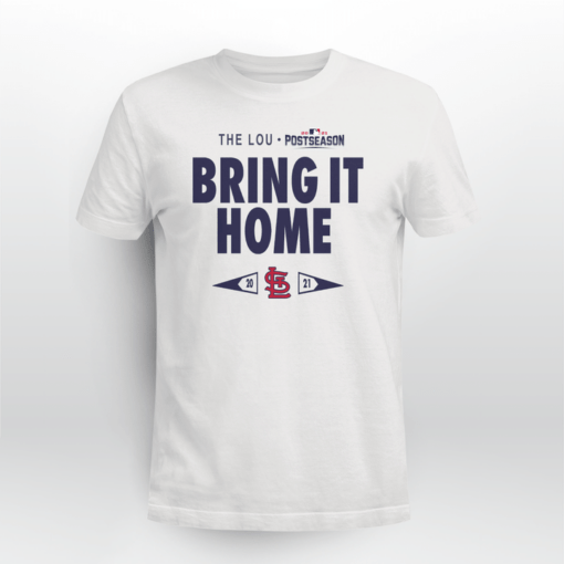 Cardinals Bring It Home Tee shirt