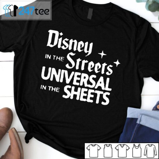 Disney In The Streets Universal In The Sheets Tee Shirt