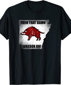 Distressed Turn that Damn Jukebox On Tee Shirt