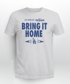 Dodgers Bring It Home Tee Shirt