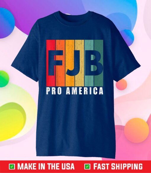 FJB Pro America Joe Biden Hashtag FJB Tee Shirt