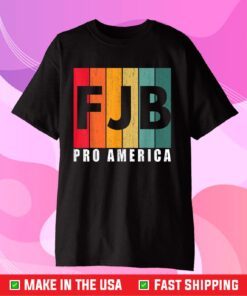 FJB Pro America Joe Biden Hashtag FJB Tee Shirt