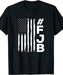 FJB Pro America US Distressed Flag F Biden FJB Tee Shirt