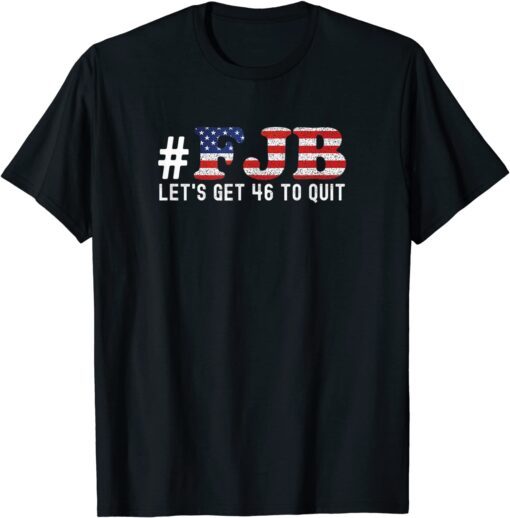 FJB Pro America USA Distressed Flag F Joe Biden FJB Tee shirt