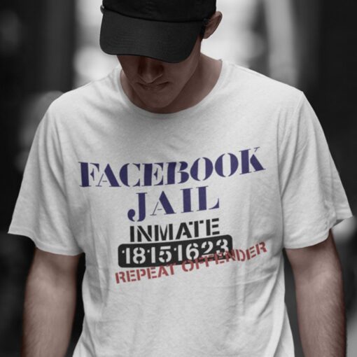 Facebook Jail Inmate 18151623 Repeat Offender Tee Shirt