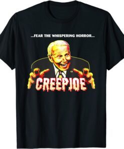 Fear The Whispering Horror Creep Joe Biden Halloween Tee Shirt