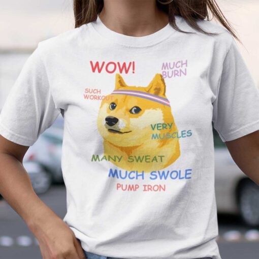 Fitness Doge Meme Such Workout Much Burn Very Muscle Tee Shirt