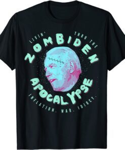 Biden Livin' Thru the Zombiden Apocalypse Gift T-Shirt