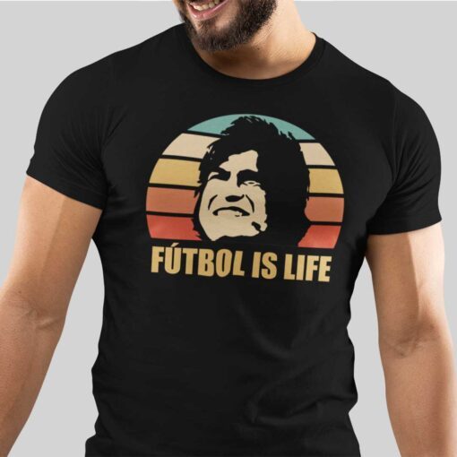 Futbol Is Life Tee Shirt