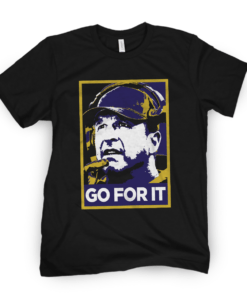 Go For It Tee Shirt