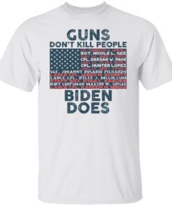 Guns Don’t Kill People Biden Does Tee Shirt