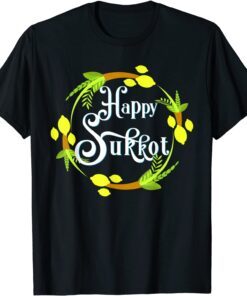 Happy Sukkot Holiday Jewish Tee Shirt