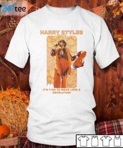 Harry Styles Love On Tour It’s Time To Make Love A Revolution Tee Shirt