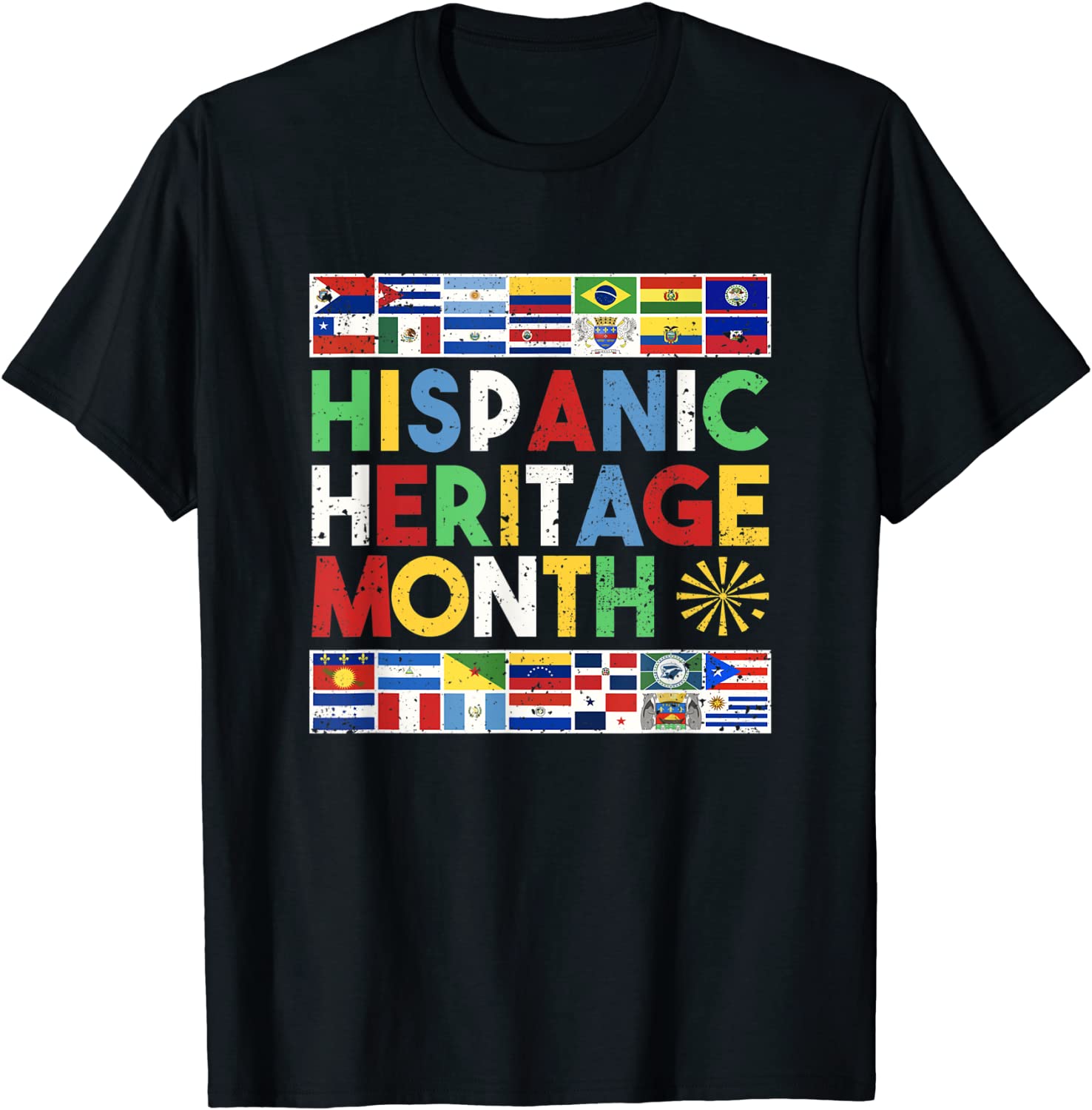 Hispanic Heritage Month Distressed Flags Tee Shirt Hispanic Heritage Month Distressed Flags Tee Shirt