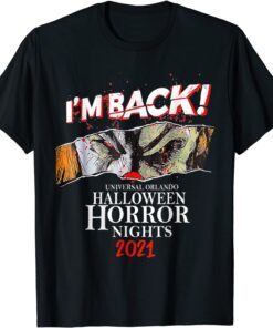 I’m Back Universal Orlando Halloween Horror Nights 2021 Tee Shirt