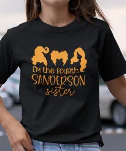 I’m The Fourth Sanderson Sister Halloween Tee Shirt