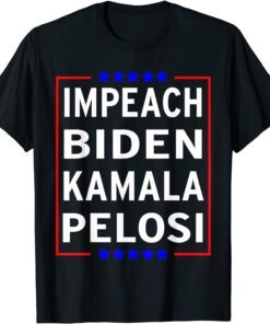 Impeach Biden Kamala Pelosi Impeach 86 46 Biden Impeachment Tee Shirt