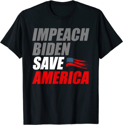 Impeach Joe Biden Save America Biden's Impeachment Tee