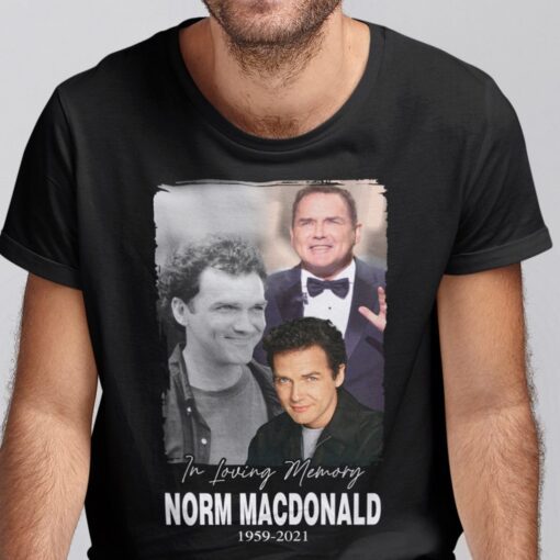 In Loving Memory Norm Macdonald 1959 2021 Tee Shirt