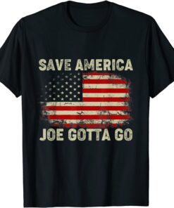 Joe Gotta Go Pro America Anti Biden Impeach Biden Tee Shirts