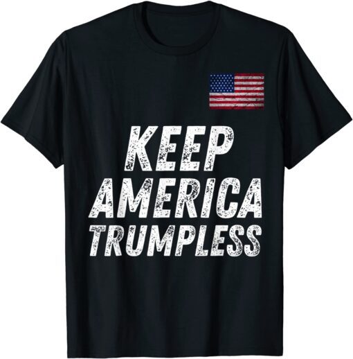 Keep America Without Him Distressed American Flag Tee Shirt