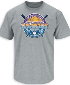 Los Angeles City Of Champions LA Baseball and Los Angeles Basketball T-shirt