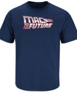 Mac to the Future Tee Shirt