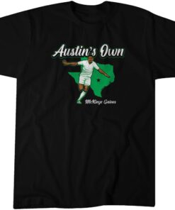 McKinze Gaines Austin's Own Tee Shirt