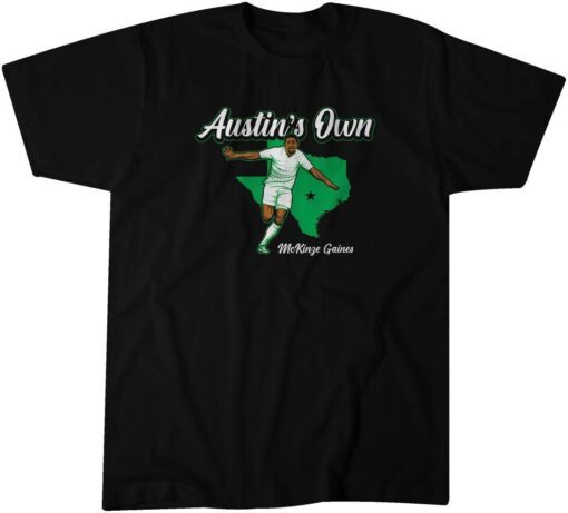 McKinze Gaines Austin's Own Tee Shirt