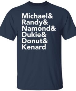 Michael Randy Namond Dukie Donut And Kenard Tee Shirt