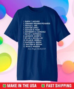 Never Forget Of Fallen Soldiers 13 Heroes Name Tee Shirt