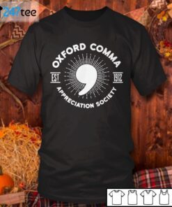 Oxford Comma Appreciation Society Tee Shirt