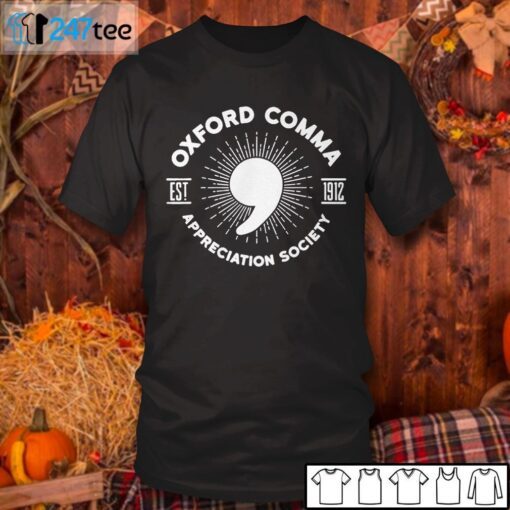 Oxford Comma Appreciation Society Tee Shirt