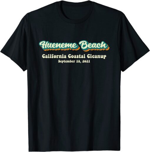 Port Hueneme Beach California 2021 Coastal Cleanup Tee Shirt