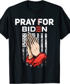 Pray For Joe Biden PSALM 109 8 Flag Us Tee Shirt