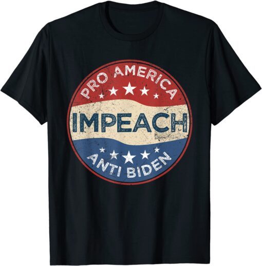 Pro-America Anti-Biden Impeach 46 Joe Biden Not My President Limited Shirt