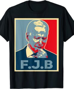 Pro America F Biden FJB Tee Shirt