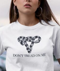 Pro Choice Don’t Tread On Me Uterus Tee Shirt