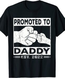 Promoted to Daddy est 2022 New First Time Dad Tee Shirt