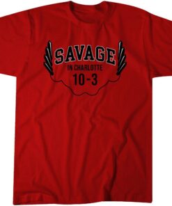 Savage in Charlotte Tee Shirt