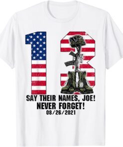 Say Their Names Joe 13 Heroes Names Of Fallen Soldiers Official Shirts