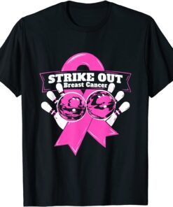 Strike Out Breast Cancer Awareness Bowling Fighters Tee Shirt