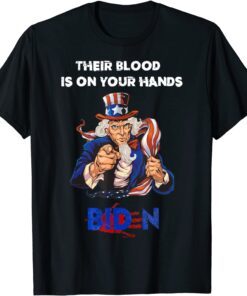 Their Blood Biden Is On Your Hands -Vintage Biden Handprint Tee ShirtTheir Blood Biden Is On Your Hands -Vintage Biden Handprint Tee Shirt