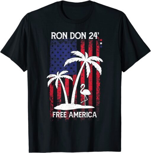 Trump DeSantis Ron Don American Flag Flamingo Stars Tee Shirt