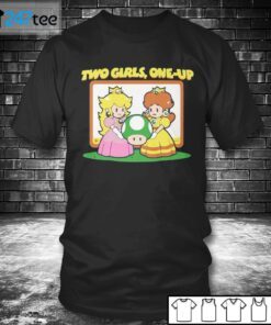 Two Girls One Up Tee Shirt