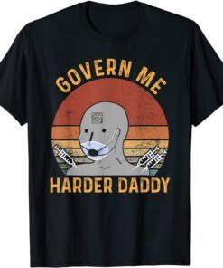 Vintage Govern Me Harder Daddy Tee Shirt