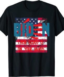 Vintage Joe Biden Their Blood Is On Your Hands USA Flag Tee Shirt