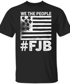 We The People FJB Flag Tee Shirt