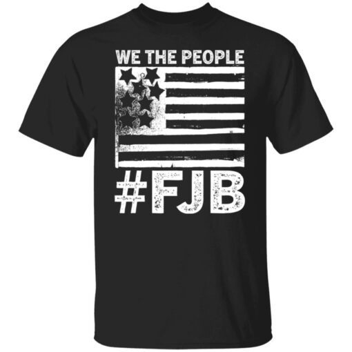 We The People FJB Flag Tee Shirt