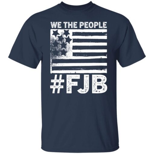 We The People FJB Flag Tee Shirt